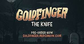 Goldfinger - Put The Knife Away (Lyric Video)