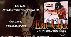 Eric Carr - Unfinished Business Official Promo