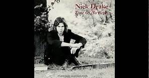 Nick Drake - I Was Made to Love Magic
