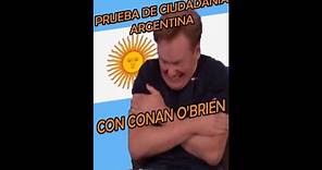 Prueba de ciudadanía argentina con Conan O'Brien