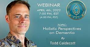 Ayurveda Perspective on Dementia with Todd Caldecott