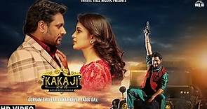 Kaka Ji-Son Of Royal Sardar-full movie-NEW HD PRINT-by dev kharaurd full hd punjabi movie