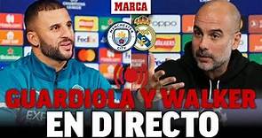 En Directo I Manchester City - Real Madrid, Pep Guardiola y Kyle Walker Champions League | MARCA