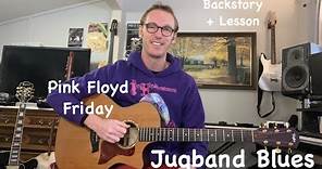 Pink Floyd Friday - Jugband Blues - Backstory + Guitar Lesson