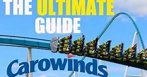The Ultimate Guide to Carowinds