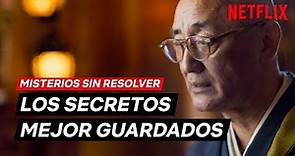 Los secretos mejor guardados: MISTERIOS SIN RESOLVER | Netflix España
