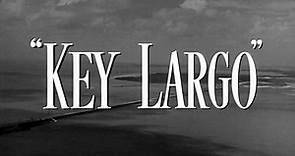 Key Largo (1948) | Full Movie | w/ Humphrey Bogart, Lauren Bacall, Edward G. Robinson, Lionel Barrymore, Clare Trevor