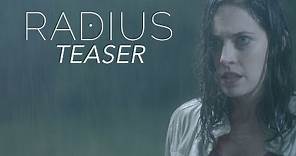 Radius - Official Teaser Trailer