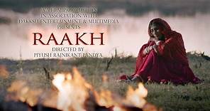 Raakh | Official Trailer | Piyush Rajnikant Pandya | Karishma Khoja, Pinky Jaiswal | Gujarati Film
