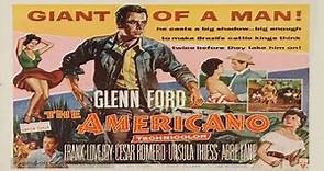 The Americano (1955)🔹
