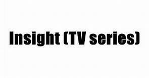 Insight (TV series)