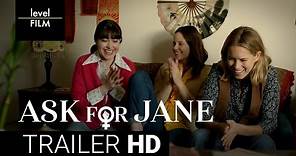 Ask For Jane | Official Trailer