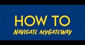 How To Navigate myGateway