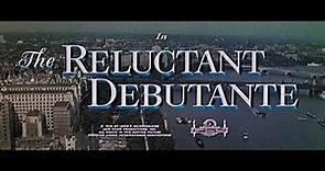 The Reluctant Debutante - Feature Clip