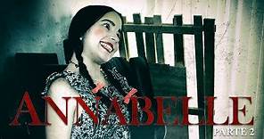 Annabelle Película completa español latino 2014 I pelicula de terror PARTE 2