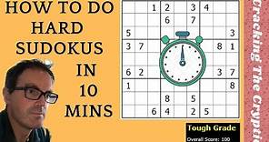 How To Do Hard Sudokus In 10 Minutes