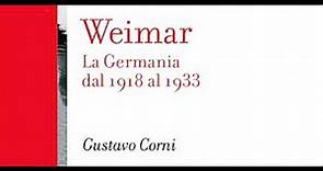 Storie e Storia | Weimar. La Germania dal 1918 al 1933