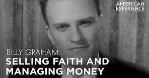 Selling Faith and Managing Money | Billy Graham | American Experience | PBS