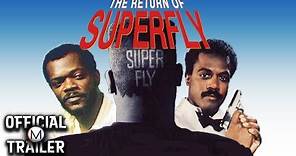 THE RETURN OF SUPERFLY (1990) | Official Trailer #1