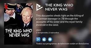 ¿Dónde ver The King Who Never Was TV series streaming online?