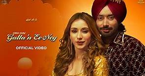 Galla’n Ee Ney – Official Video | Satinder Sartaaj, Jatinder Shah | Heli Daruwala