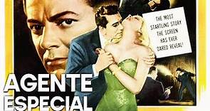 Agente especial | FILM-NOIR | Película clásica en español | Thriller