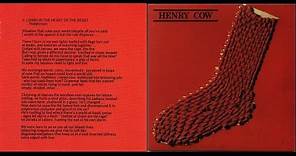 Henry Cow - Living In The Heart Of The Beast