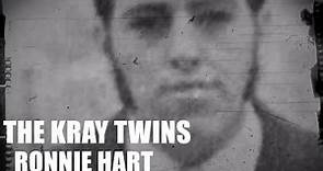The Kray Twins - Ronnie Hart