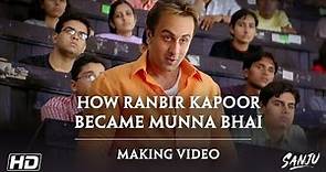 SANJU: Ranbir Kapoor to Munna Bhai - The Transformation | Rajkumar Hirani | In Cinemas Now