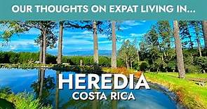 Heredia, Costa Rica: Expat Living in Costa Rica's City of Flowers