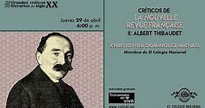 Críticos de La Nouvelle Revue Française, II: Albert Thibaudet