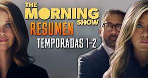 The Morning Show resumen temporadas 1 y 2 en 18 minutos | Apple TV+