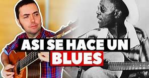 CREANDO un BLUES AUTÉNTICO con la Guitarra