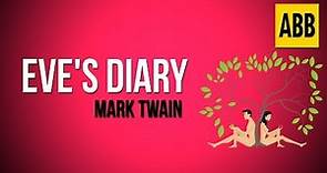 EVE'S DIARY: Mark Twain - FULL AudioBook