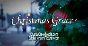 Christmas Grace - Theatrical Trailer