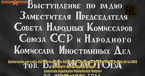 Declaración de Mólotov el 22 de junio de 1941, día del inicio de la Gran Guerra Patria (Sub español)