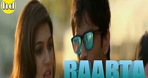 RAABTA full hd movie in hindi... Sushant Singh Rajput... Kriti Sanon...full movie1080p