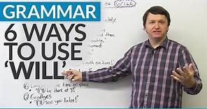 Grammar: 6 ways to use WILL