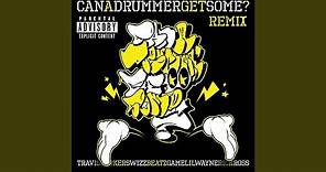 Can A Drummer Get Some (Remix (Explicit))