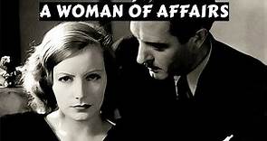 A Woman of Affairs (1928) Silent - Full Movie | Greta Garbo, John Gilbert, Lewis Stone
