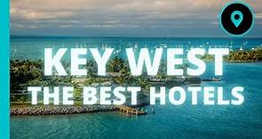 Best Hotels In KEY WEST, Florida (2022) 🏆🌊 - The Best Hotels & Resorts In Florida Keys (Top 5)