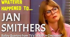 Whatever Happened to Jan Smithers - Bailey Quarters from TV's "WKRP in Cincinnati"