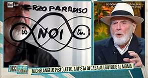 Michelangelo Pistoletto, artista da 3 milioni di euro - Oggi è un altro giorno 14/03/2023