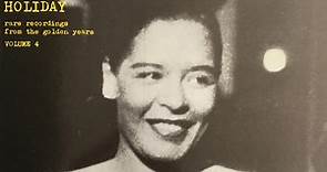 Billie Holiday - Rare Recordings From The Golden Years - Volume 4