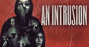 An Intrusion | Official Trailer | Horror Brains