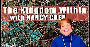 The Kingdom Within - with NANCY COEN