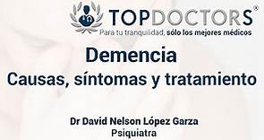 Demencia: causas, síntomas y tratamiento para la demencia senil