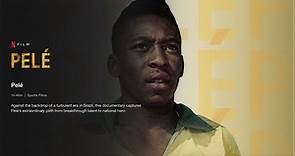 [英语中字][Netflix纪录片]球王贝利：巴西足球传奇 Pelé (2021)