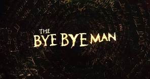 Bye Bye Man Official Trailer: "The House" (2017) Horror -- Regal Cinemas [HD]