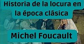 Historia de la locura- Michel Foucault
